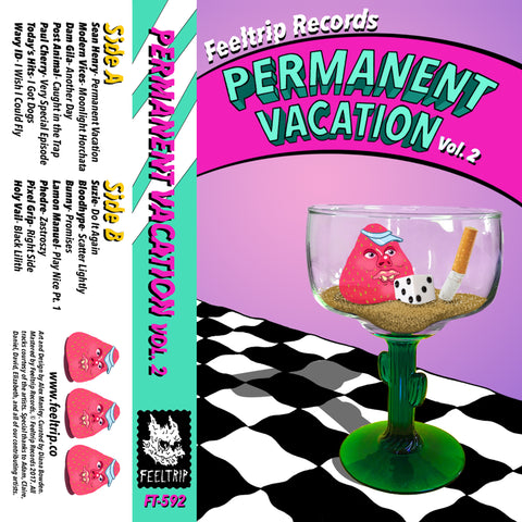 Permanent Vacation (FT-592)- Mixtape Vol. 2