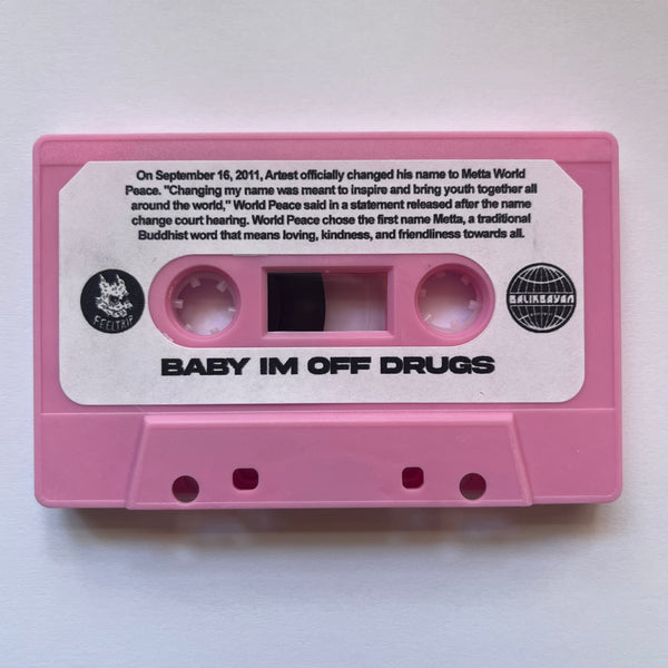 Baby Im Off Drugs Cassette