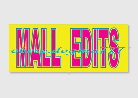 MALL EDITS Sticker