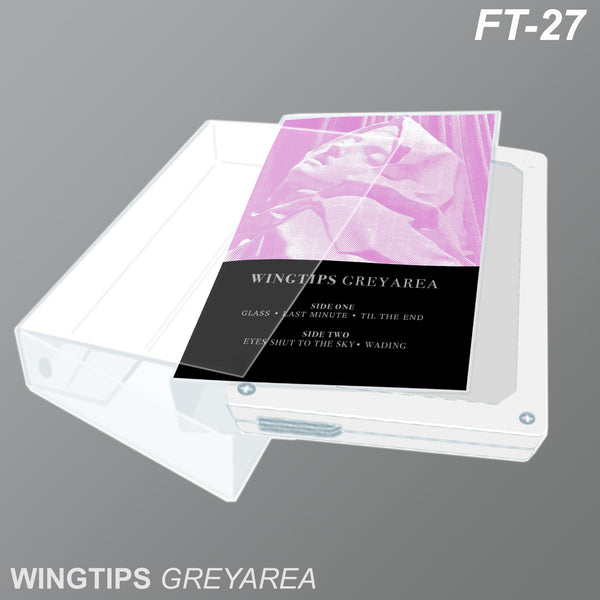 FT-27: WINGTIPS- Greyarea
