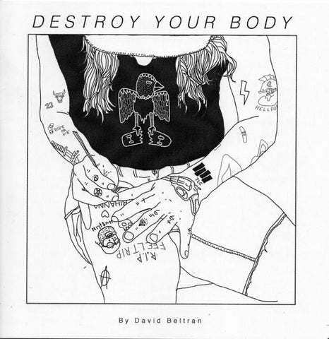 DESTROY YOUR BODY VOL. 1