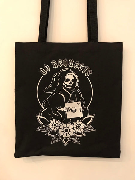 "No Requests" Tote Bag